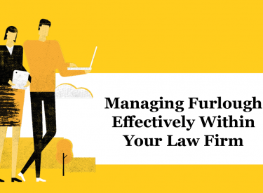 Managing Furlough Effectively Within Your Law Firm – Infographic
