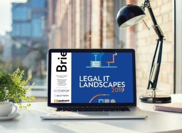 Legal IT Landscapes 2019 – Briefing